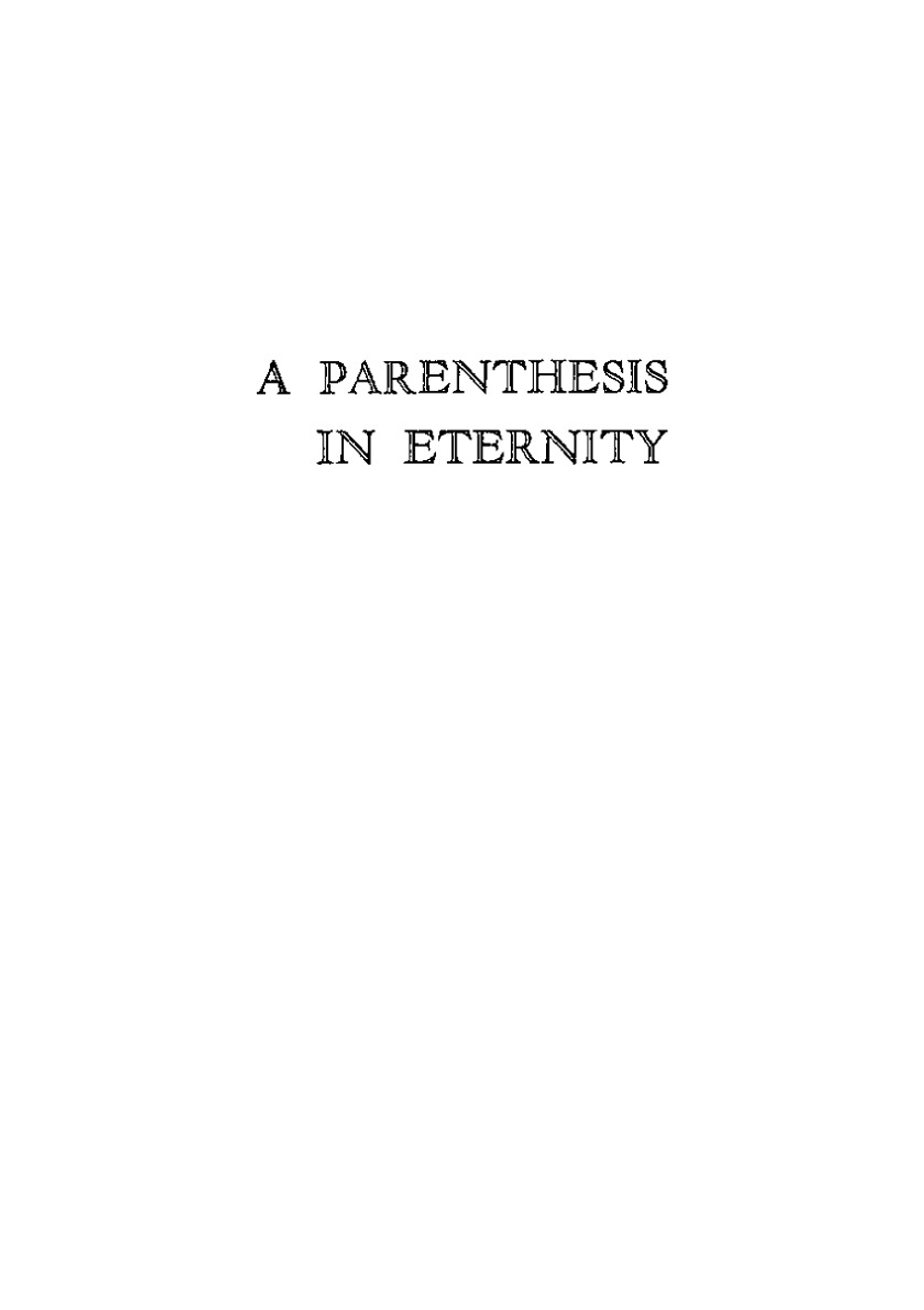 A Parenthesis In Eternity. Living the Mystical Life | Joel Goldsmith