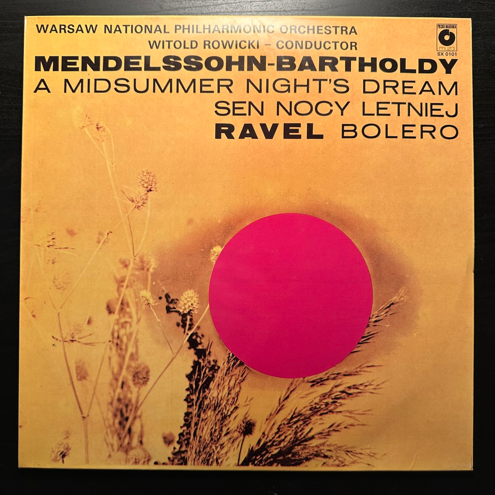 Мендельсон - Сон в летнюю ночь, Равель - Болеро (Польша 1990г.)