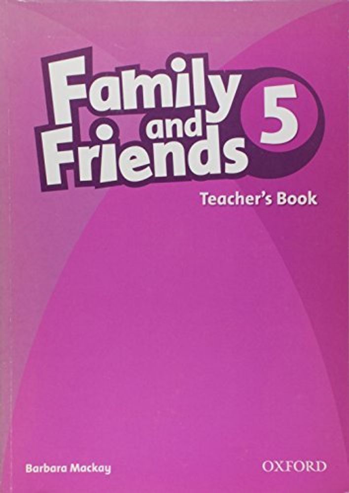 FAMILY &amp; FRIENDS 5 книга для учителя (TB)