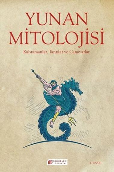 Yunan Mitolojisi -Kahramanlar, Tanrılar veCanavarlar