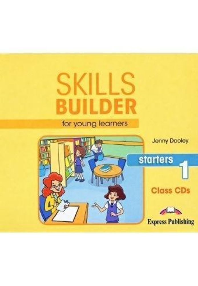 Skills Builder for young learners, STARTERS 1 Class CDs (set of 2). Аудио CD
