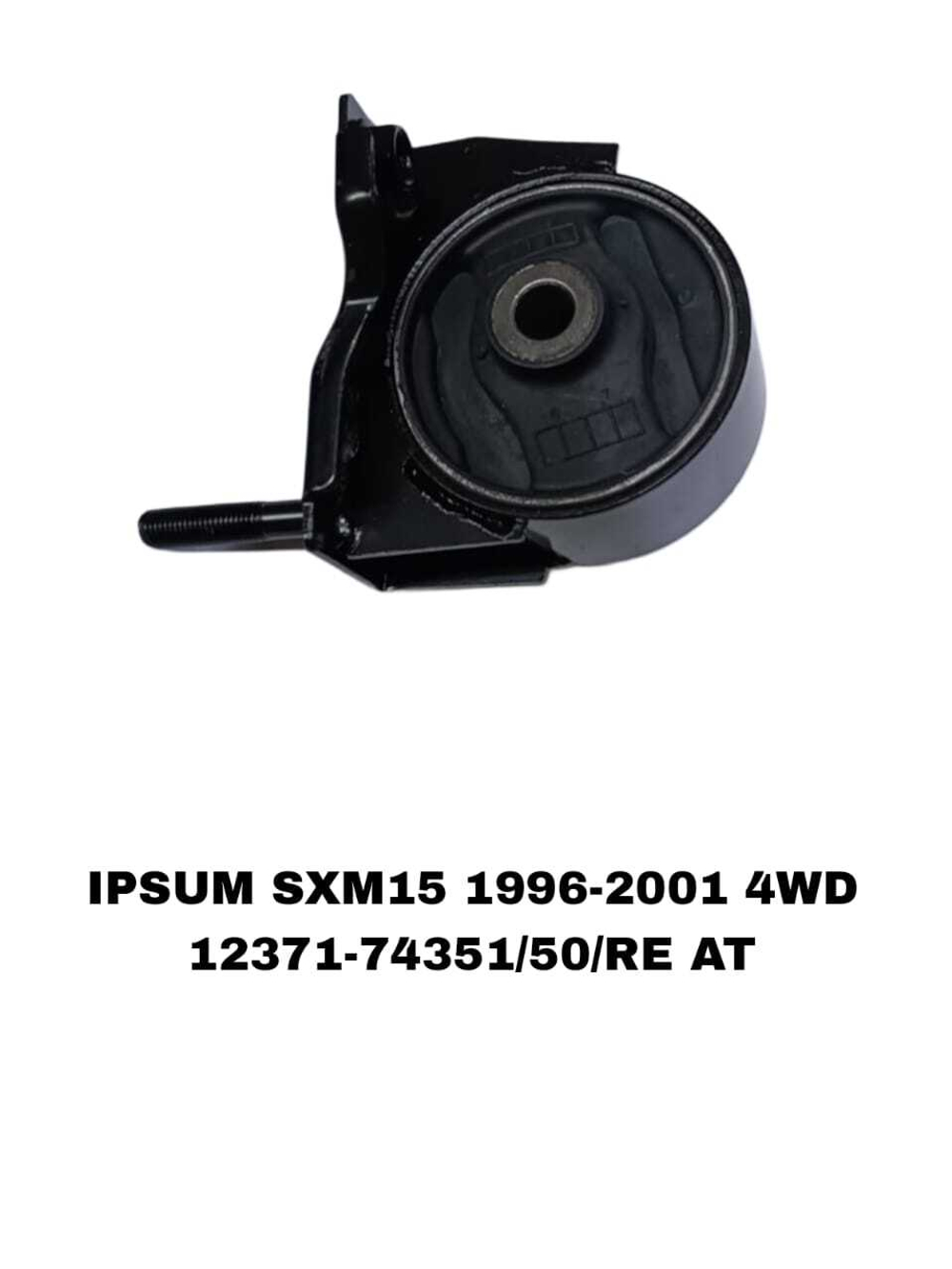 ПОДУШКИ ДВИГАТЕЛЯ IPSUM SXM10/15 4WD ST195/ST210 4WD/AT211