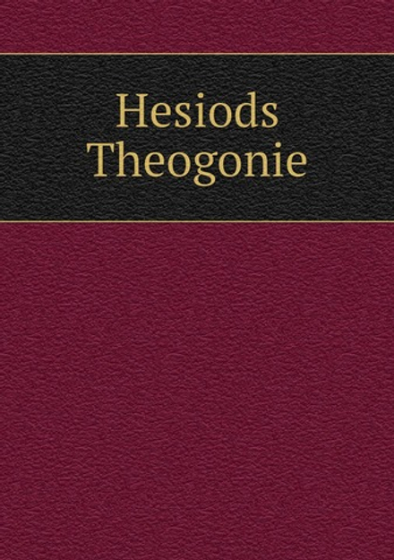 Hesiods Theogonie | Hesiod