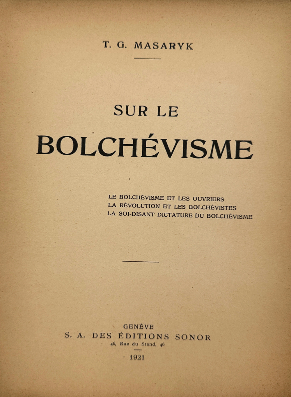 T.G. Masaryk. Sur le bolchйvisme: Le bolchйvisme et les ouvriers... 1921