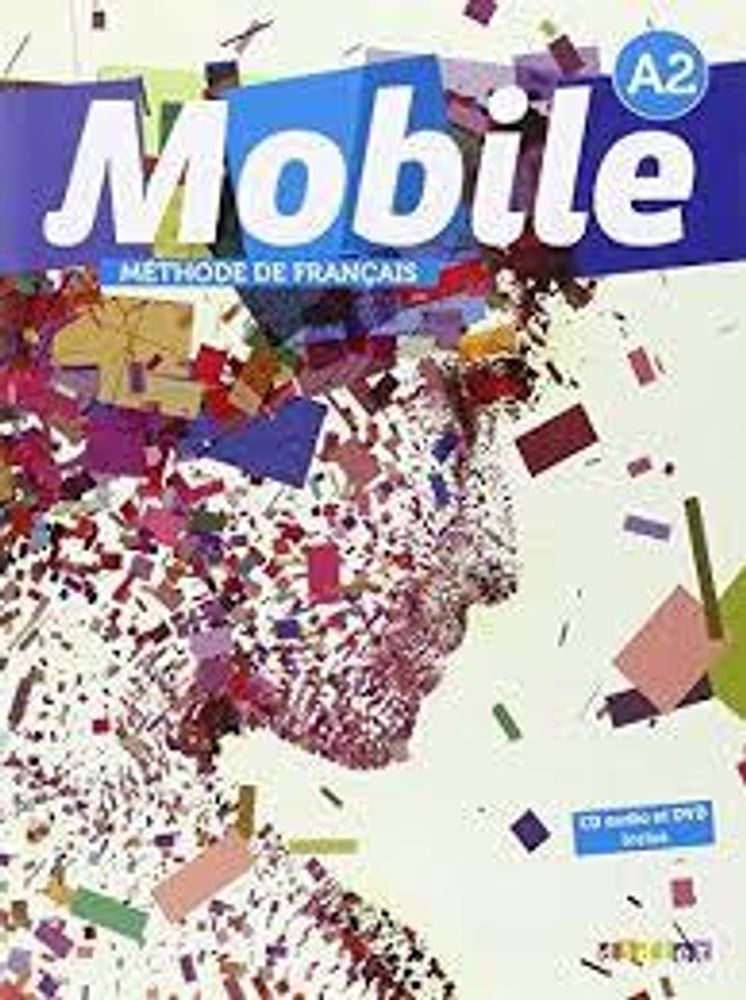 Mobile 2 - livre de l&#39;eleve +CD +DVD NEd