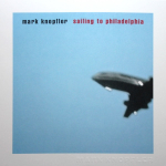 Mark Knopfler / Sailing To Philadelphia (2LP)