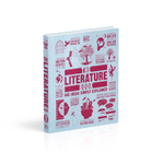 The Literature Book: Big Ideas Simply Explained (DK Big Ideas)