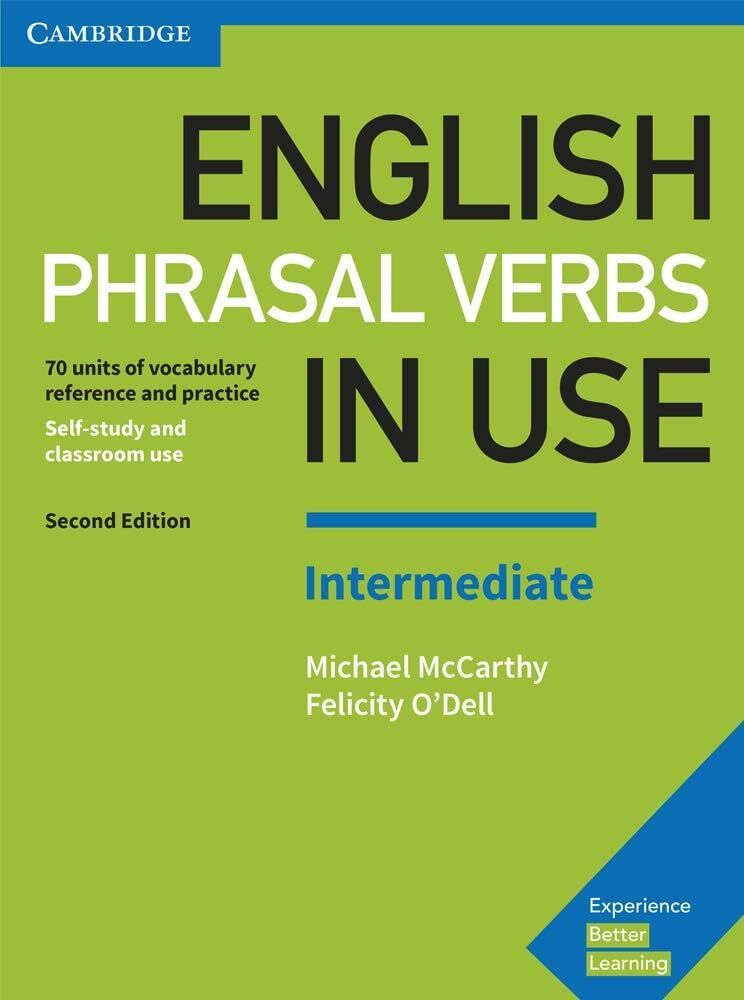 English Phrasal Verbs in Use Intermediate  2Ed  Bk with answers