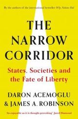 The Narrow Corridor: States, Societies, and the Fate of Liberty