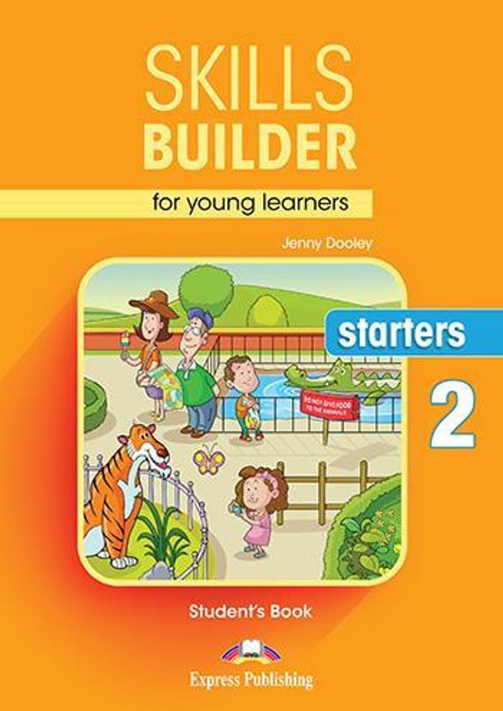 SKILLS BUILDER STARTERS 2 Student&#39;s Book - Учебное пособие. Ревизия 2017 года