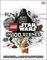 LEGO (R) Star Wars in 100 Scenes : Six Movies... A Lot of LEGO (R) Bricks