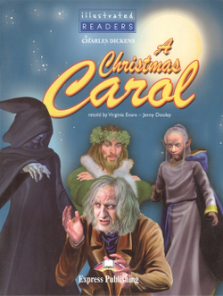 A Christmas Carol. Ч. Диккенс. Рождественская история.