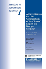 An Investigation into the Comparability of Two Tests of English as a Foreign Language (Studies in Language Testing) (v. 1) 1st Edition