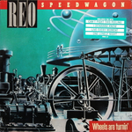 REO Speedwagon / Wheels Are Turnin' (LP)