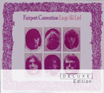 Fairport Convention / Liege & Lief (Deluxe Edition)(2CD)
