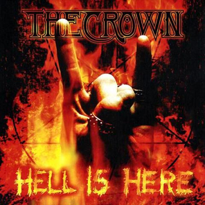 The Crown / Hell Is Here (RU)(CD)
