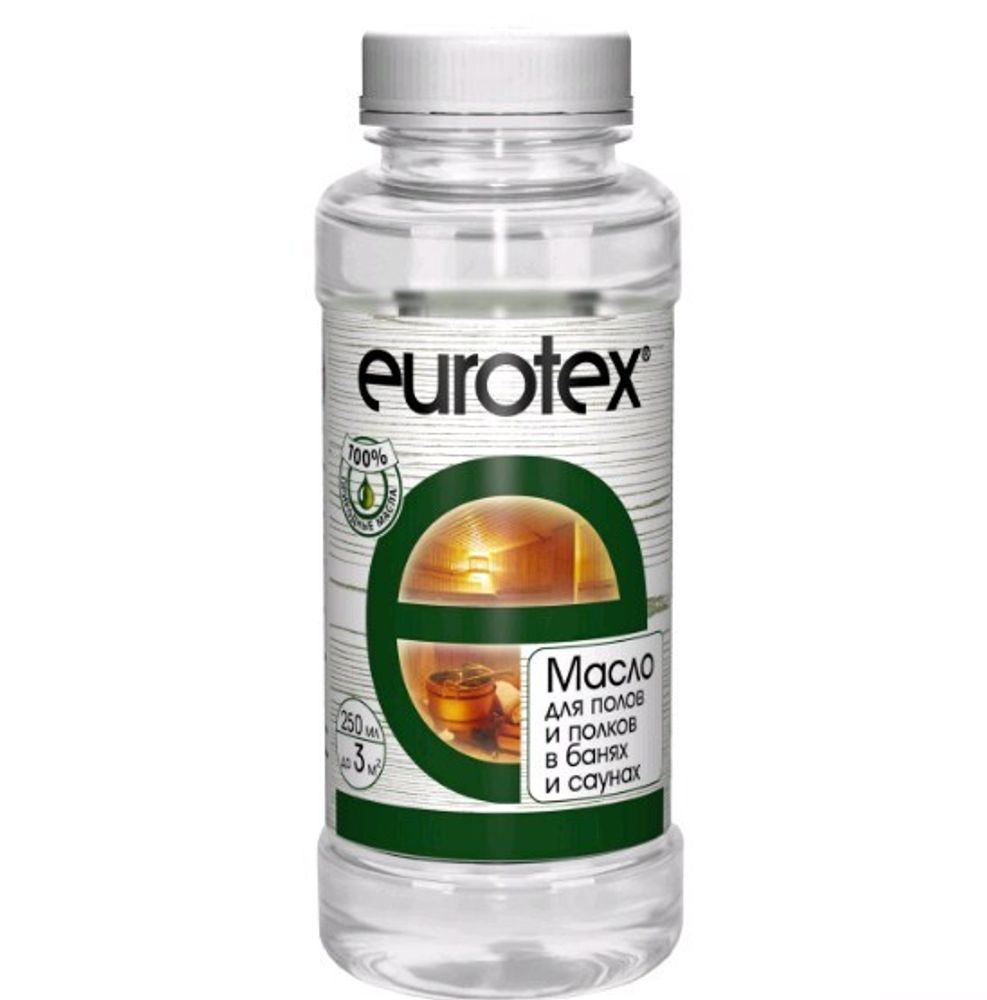 Масло для полков и пола бани и сауны EUROTEX  0,25л (Рогнеда)