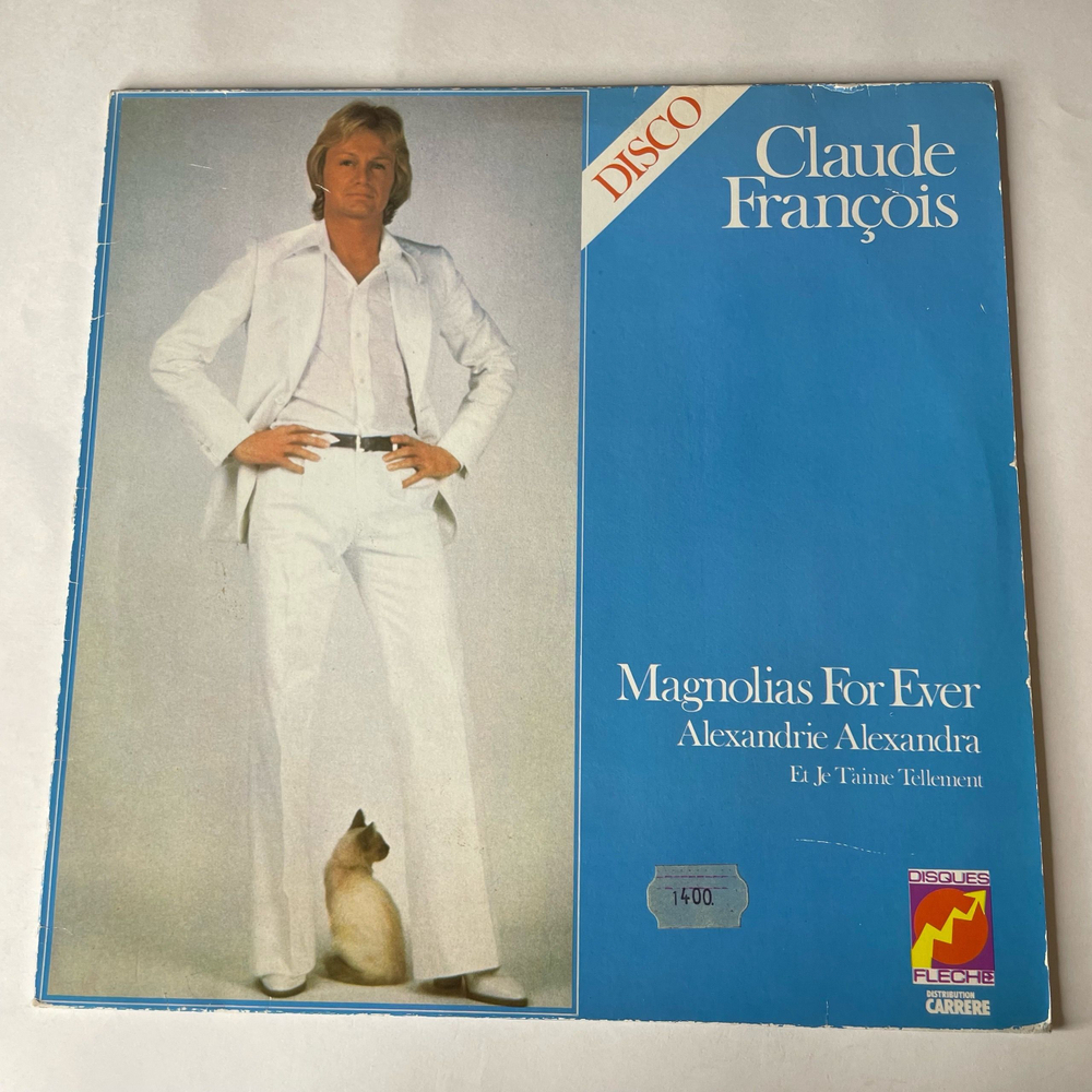 Винтажная виниловая пластинка LP Claude Francois, Magnolias For Ever (Франция 1977)