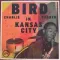 Charlie Parker – Bird In Kansas City LP