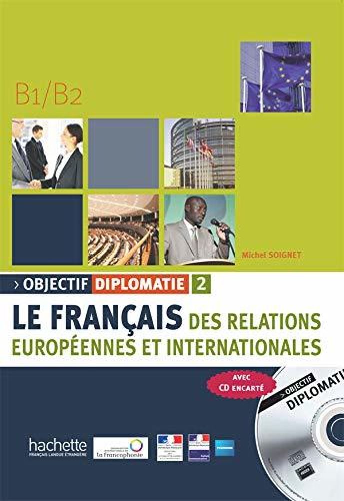 Objectif Diplomatie 2 Livre de l&#39;eleve + CD **