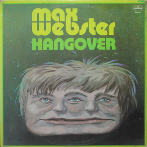 Max Webster / Hangover (LP)