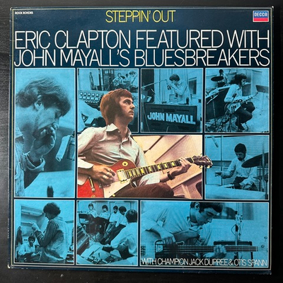 Eric Clapton Featured With John Mayall's Bluesbreakers ‎– Steppin' Out (Англия)