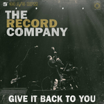 The Record Company / Give It Back To You (LP)