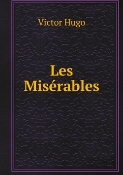 Les Misérables | Victor Hugo