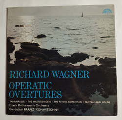 Винтажная виниловая пластинка LP Richard Wagner Вагнер Operatic Overtures Увертюры (Чехословакия 1989)