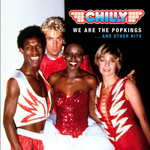 Chilly / We Are The Popkings ... And Other Hits (CD)