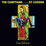 The Chieftains Featuring Ry Cooder / San Patricio (CD)
