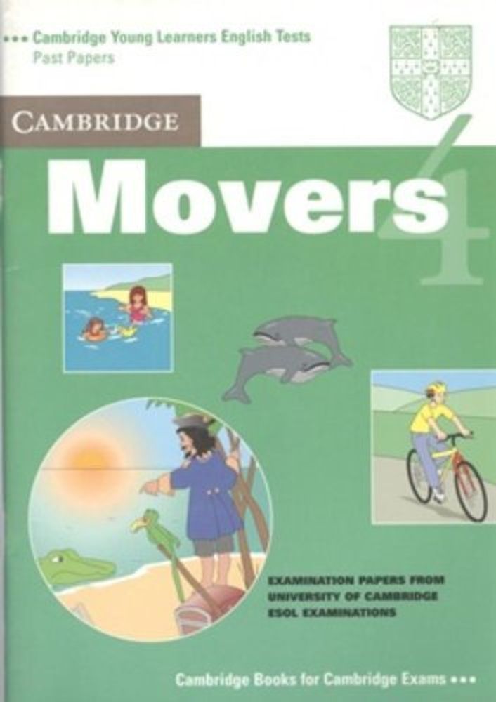 Cambridge Young Learners English Tests 4 Movers Student&#39;s Book