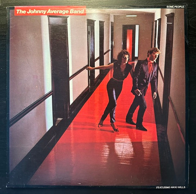 The Johnny Average Band - Some People (США 1980г.)
