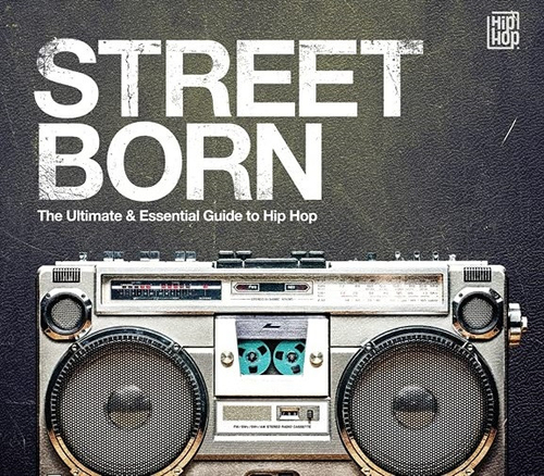 [CD] V/A - Street Born - The Ultimate & Essential Guide To Hip Hop