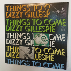 Винтажная виниловая пластинка LP Dizzy Gillespie Things To Come (Japan 1975)