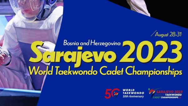 VI Первенство мира по тхэквондо WT среди кадетов. Сараево, 2023.