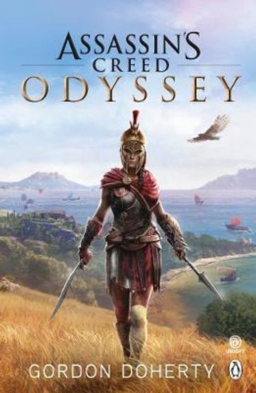 Assassin&#39;s Creed Odyssey : The official novel of the highly anticipated new game