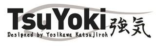 Tsuyoki