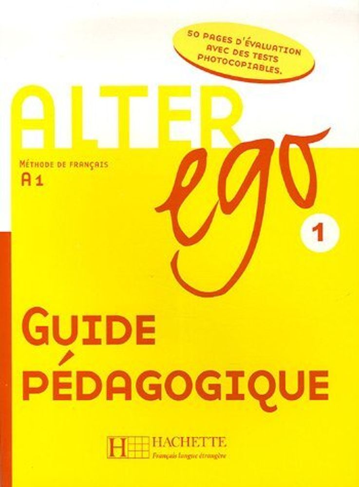 Alter Ego 1 книга для учителя Guide pedagogique
