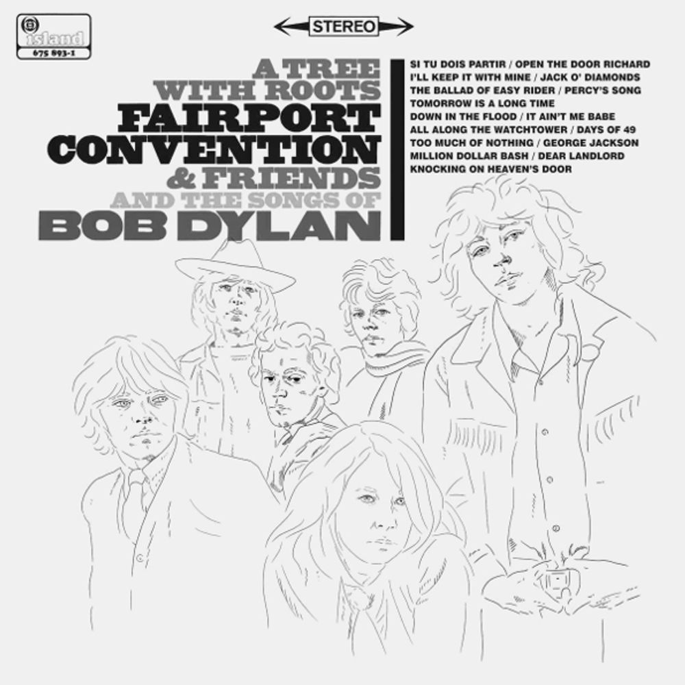 Fairport Convention &amp; Friends / A Tree With Roots - Fairport Convention And Friends And The Songs Of Bob Dylan (CD)
