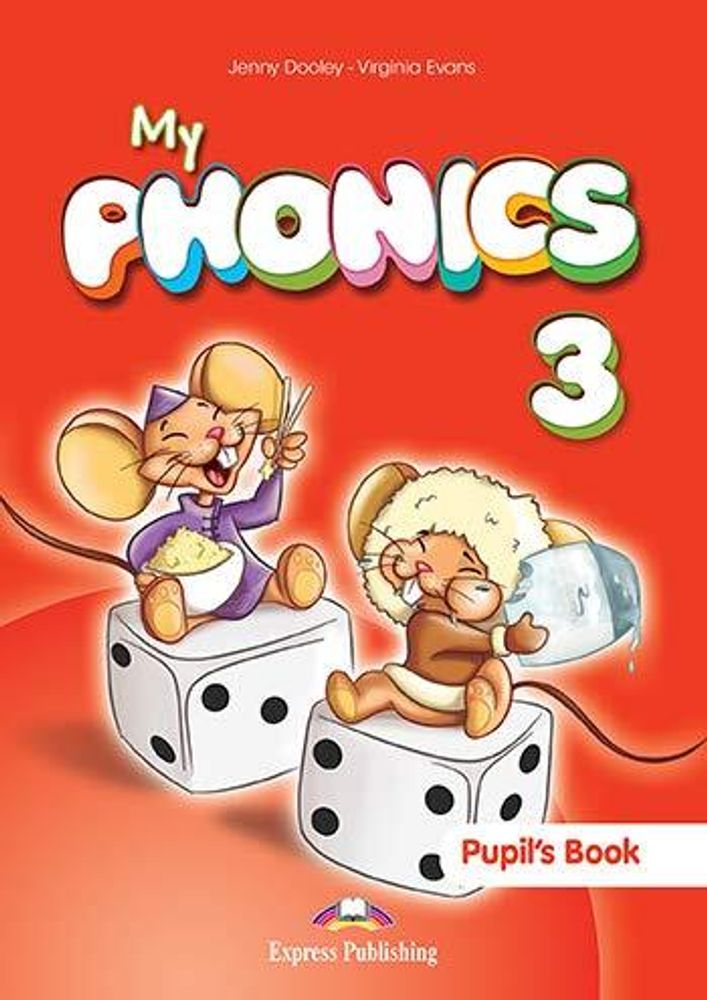 My Phonics 3 Pupil&#39;s Book with Cross-Platform Application