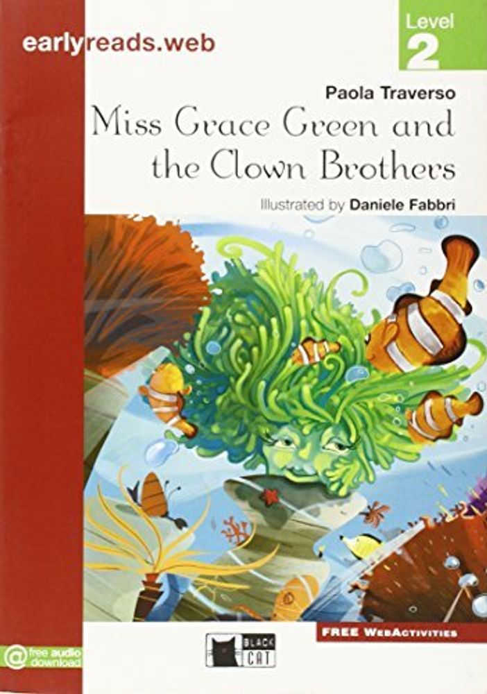 Miss Grace Green and the Clown Brothers (Engl)