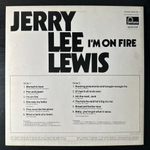 Jerry Lee Lewis ‎– I'm On Fire (Голландия 1974г.)