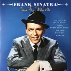 Frank Sinatra. Come Fly With Me (2 LP) Новая запечатанная виниловая пластинка