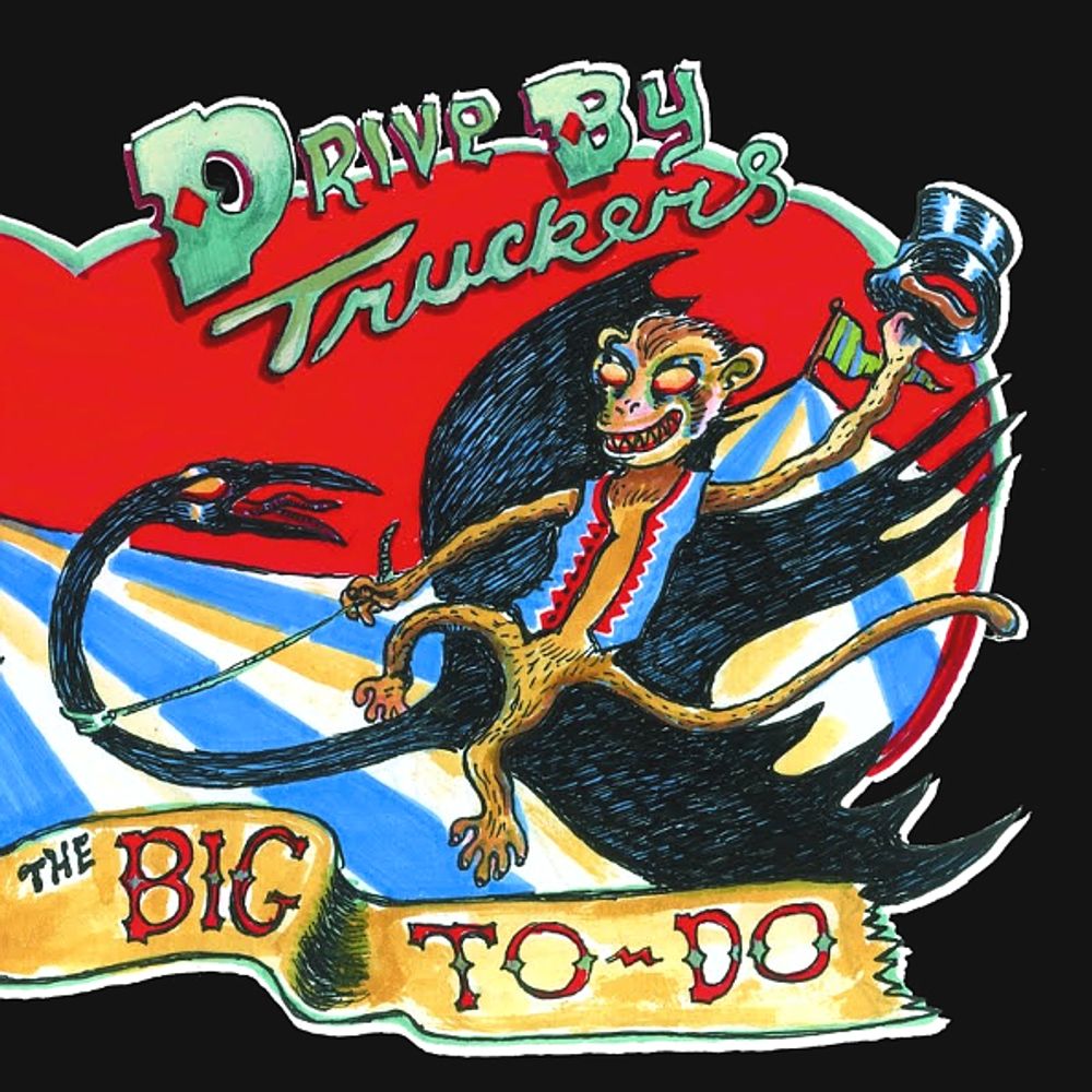 Drive-By Truckers / The Big To-Do (RU)(CD)