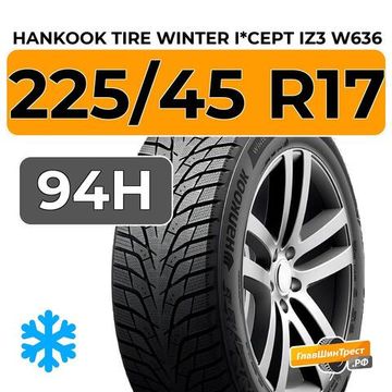 Hankook Tire Winter i*cept iZ3 W636 225/45 R17 94H XL