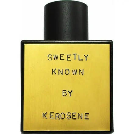 Kerosene Sweetly Known