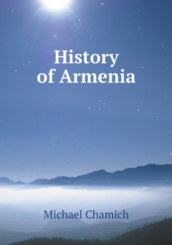 History of Armenia | Michael Chamich