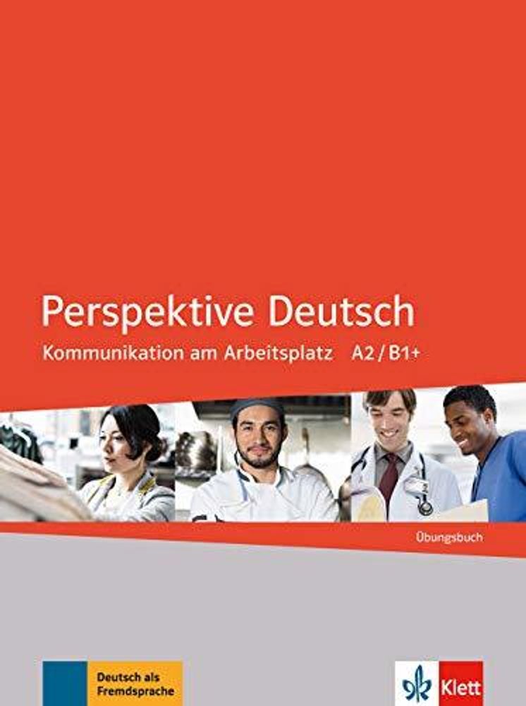Perspektive Deutsch, A2/B1+   Uebungsbuch