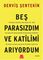 Beş Parasızdım ve Katilimi Arıyordum